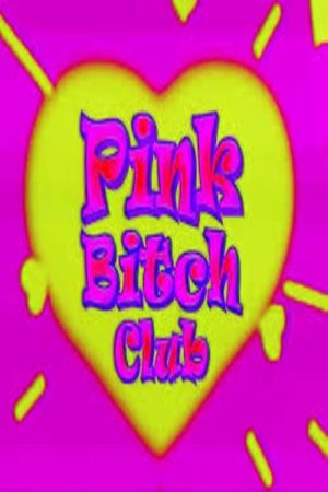 pink bitch club (2021) poster