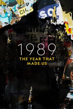 1989: The Year that Made Us (2019) poster