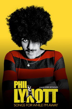 Phil Lynott: Songs for While I’m Away (2020) poster