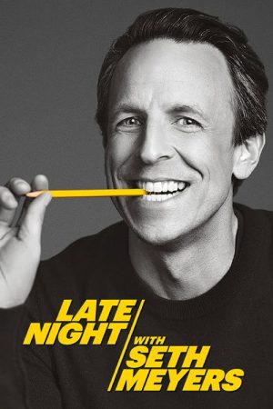 Late Night with Seth Meyers (2014) Web Series — Cast, Story & Where to Watch | MovieLinkBD poster