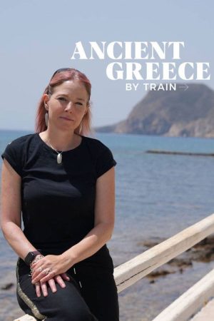Ancient Greece By Train (2025) poster