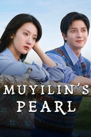 Mu Yilin’s Pearl (2025) poster