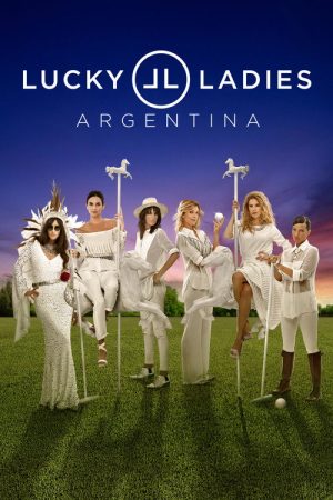 Lucky Ladies Argentina (2016) poster