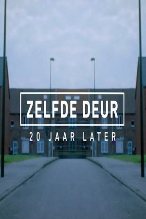 Zelfde deur, 20 jaar later (2018) poster