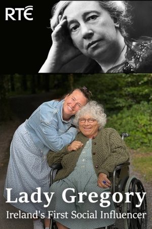 Lady Gregory: Ireland’s First Social Influencer (2023) poster