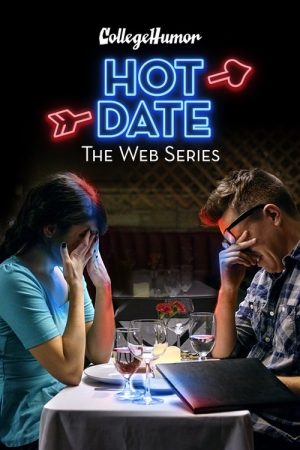 Hot Date: The Web Series (2017) poster