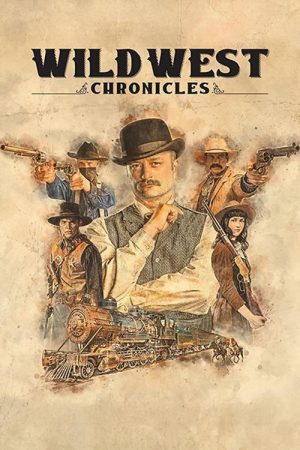 Wild West Chronicles (2021) poster