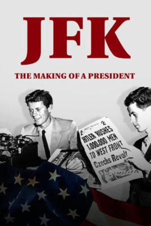 JFK: The Making of a President (2017) poster