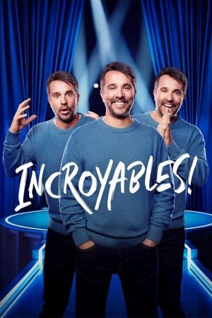Incroyables! (2025) poster