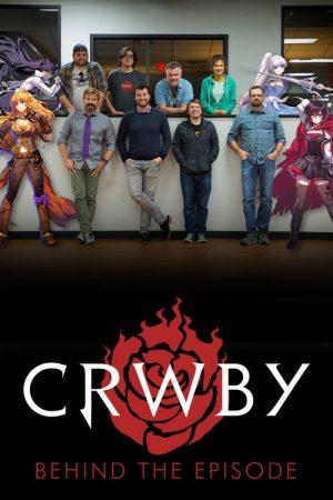 CRWBY: Behind the Episode (2017) poster