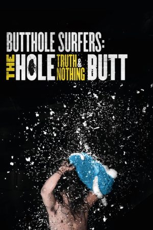 Butthole Surfers: The Hole Truth and Nothing Butt (2026) poster