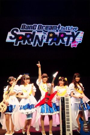 BanG Dream! 1st☆LIVE Sprin’PARTY 2016! (2016) poster