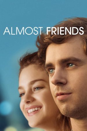 Almost Friends (2017) poster