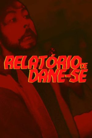 Relatório de Dane-se (2023) poster
