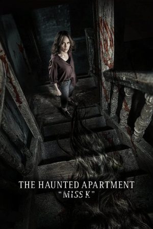 The Haunted Apartment: “Miss K” (2024) poster