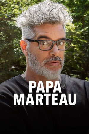 Papa marteau (2022) poster