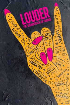 LOUDER: The Soundtrack of Change (2024) poster