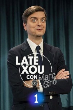 Late Xou con Marc Giró (2023) poster