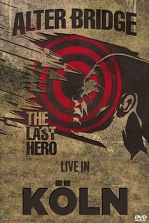 Alter Bridge – Live in Köln Palladium 2016 (2016) poster