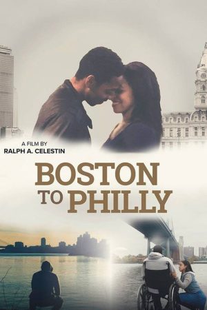 Boston2Philly (2018) poster