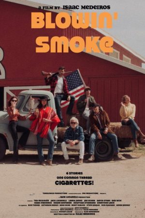 Blowin’ Smoke (2025) poster
