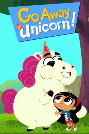 Go Away, Unicorn! (2018) poster
