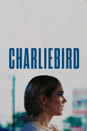 Charliebird (2026) poster