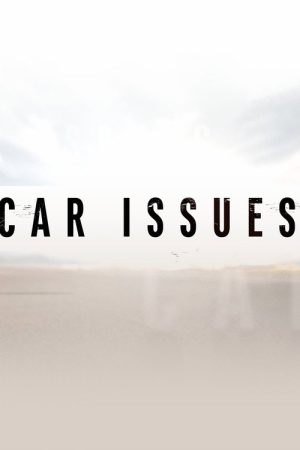 Car Issues (2019) poster