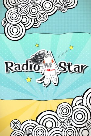 Radio Star (2007) poster