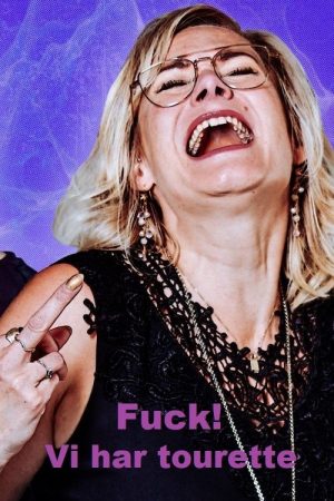 Fuck! Vi har tourette (2023) poster