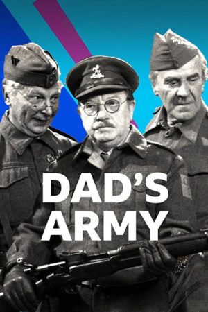 Dad’s Army at the BBC (2025) poster