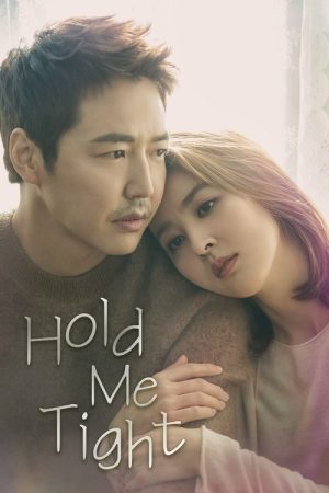 Hold Me Tight (2018) poster