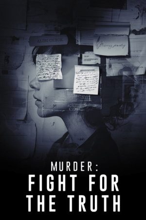 Murder:  Fight For the Truth (2023) poster