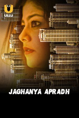 Jaghanya Apradh (2020) poster