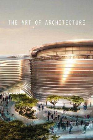 The Art of Architecture (2019) poster