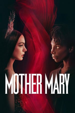 Mother Mary (2026) — Cast, Story & Where to Watch | MovieLinkBD poster