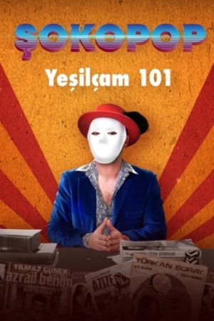 Şokopop: Yeşilçam 101 (2021) poster