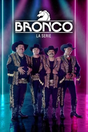 Bronco The Series (2019) poster