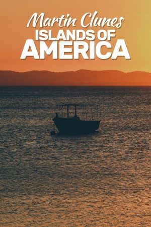 Martin Clunes: Islands of America (2019) poster