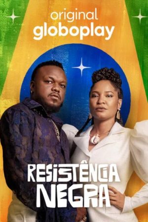 Resistência Negra (2023) poster
