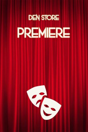 Den Store Premiere (2021) poster