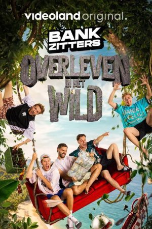 Bankzitters: Overleven In Het Wild (2026) poster