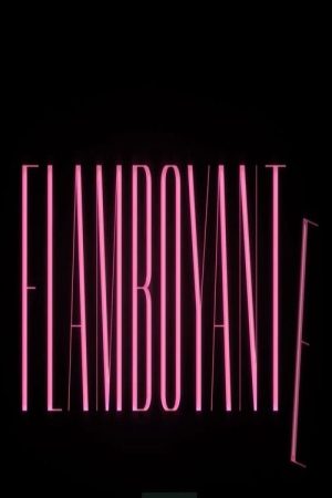Flamboyante (2018) poster