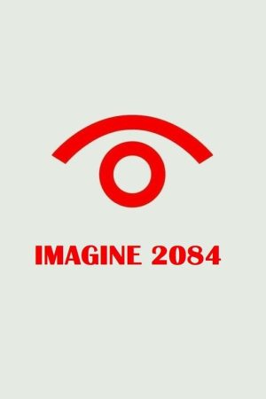 Imagine 2084 (2019) poster