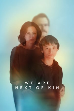 We Are Next of Kin (2022) poster