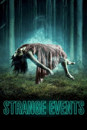 Strange Events (2017) poster