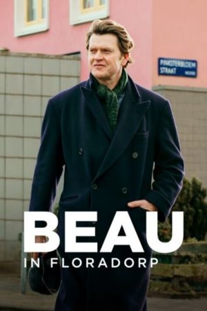 Beau in Floradorp (2021) poster