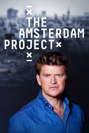 The Amsterdam Project (2016) poster