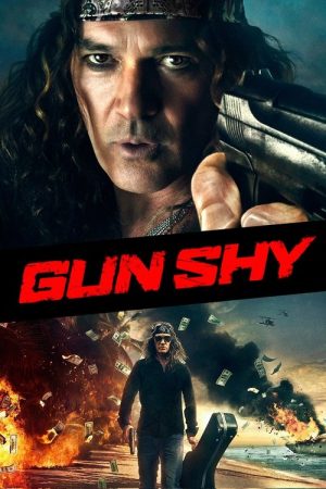 Gun Shy (2017) poster