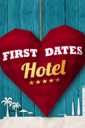 First Dates Hotel (2017) poster